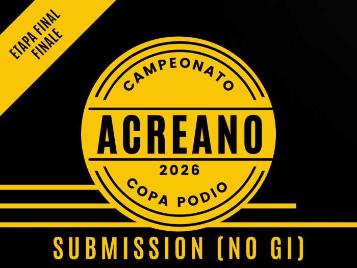Campeonato Acreano 2026 Submission (NO GI) - Etapa Final - Oficial Copa Podio