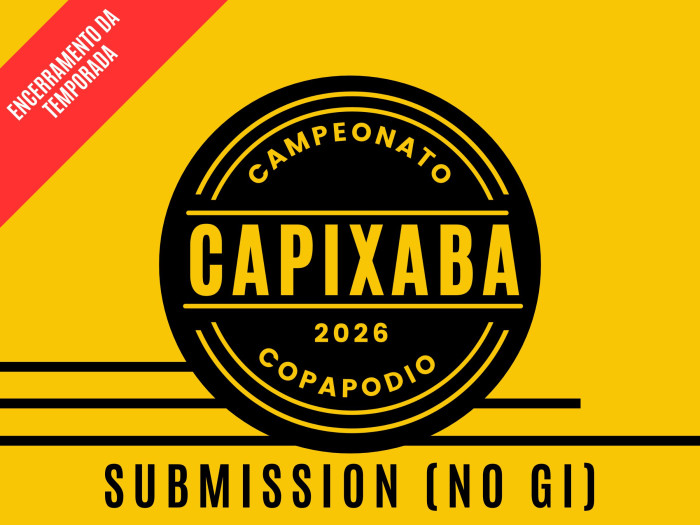 Campeonato Capixaba 2026 Submission (NO GI) - Encerramento da Temporada- Oficial Copa Podio