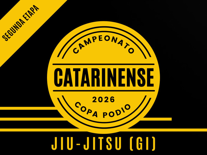 Campeonato Catarinense 2026 Jiu-jitsu (GI) - Segunda Etapa - Oficial Copa Podio