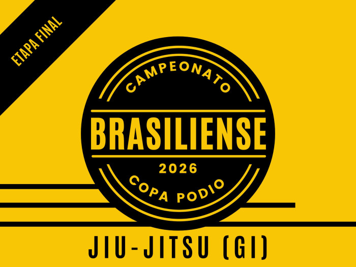 Campeonato Brasiliense Jiu-jitsu (GI) 2026 - Etapa Final  - Oficial Copa Podio