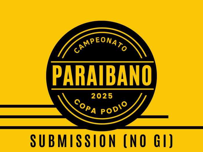 Campeonato Paraibano Submission (NO GI) 2025 - Oficial Copa Podio 